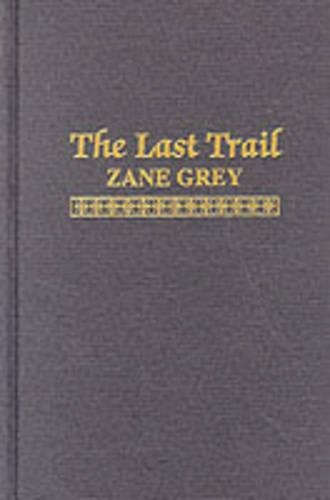 The Last Trail