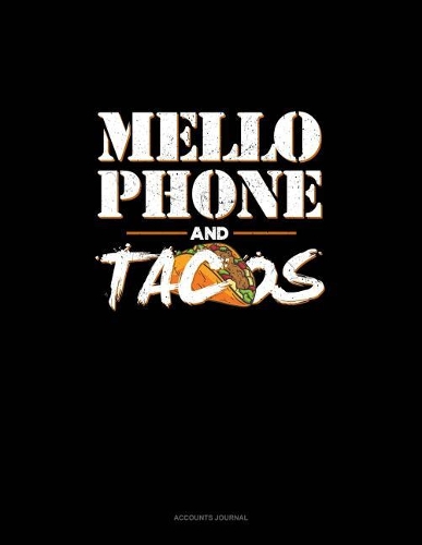 Mellophone and Tacos
