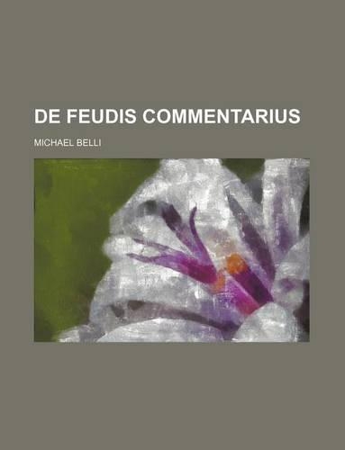 de Feudis Commentarius