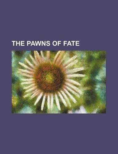 The Pawns of Fate