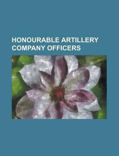 Honourable Artillery Company Officers