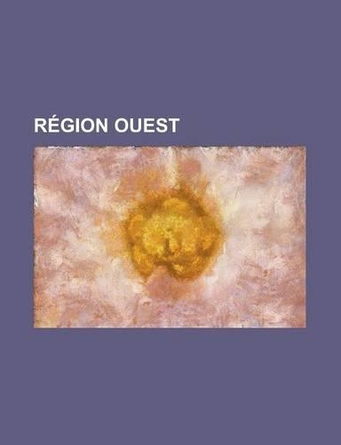 Region Ouest: Gare D'Evreux-Normandie, Gare D'Harfleur, Gare de Bayeux, Gare de Bernay, Gare de Brest, Gare de Caen, Gare de Caen Sa(English)