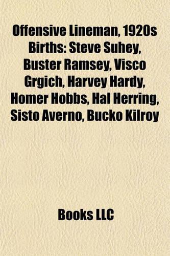 Offensive Lineman, 1920s Birth Introduction