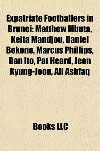 Expatriate Footballers in Brunei