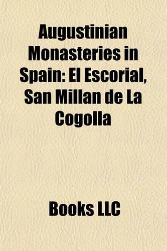 Augustinian Monasteries in Spain