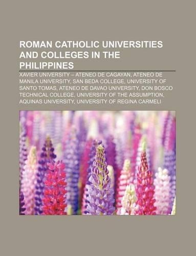 Roman Catholic Universities and Colleges in the Philippines: Xavier University - Ateneo de Cagayan, Ateneo de Manila University(English)