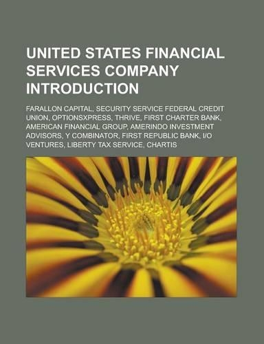 United States Financial Services Company Introduction: Farallon Capital, Security Service Federal Credit Union, Optionsxpress, Thrive, First Charter Bank, American Financial Group, Amerindo Investment Ad(English)