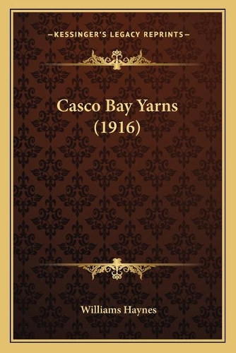 Casco Bay Yarns (1916)