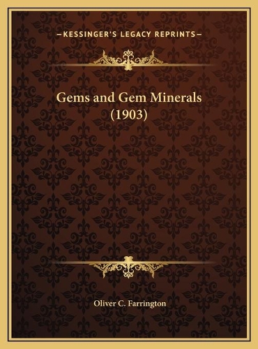 Gems and Gem Minerals (1903): (English)