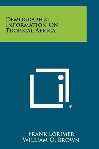Demographic Information on Tropical Africa: (English)