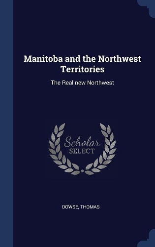 Manitoba and the Northwest Territories