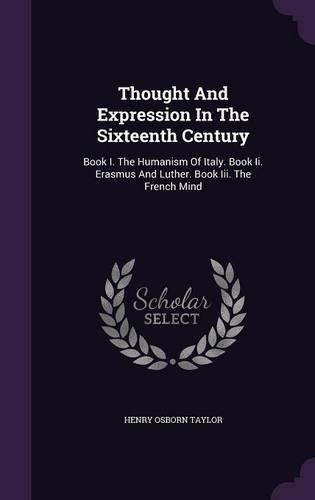 Thought And Expression In The Sixteenth Century