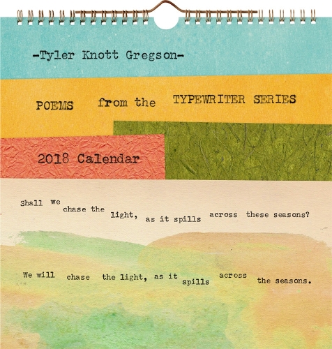 Tyler Knott Gregson Poems from the Typewriter Series 2018 Wall Calendar
