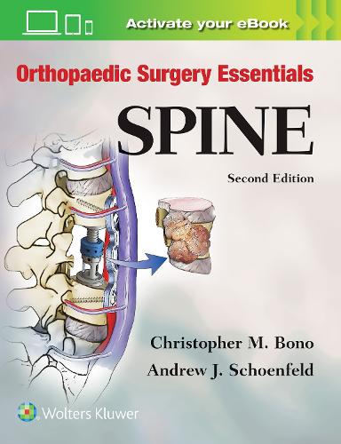 Orthopaedic Surgery Essentials: Spine: (Orthopaedic Surgery Essentials Series)