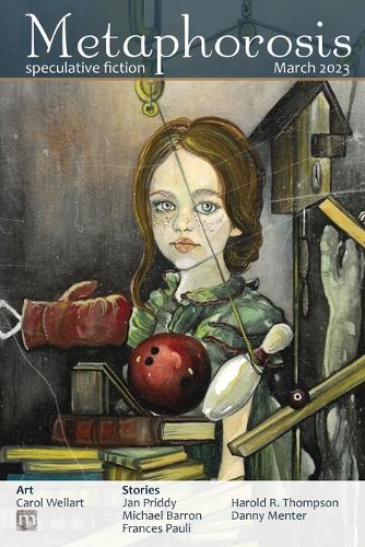 Metaphorosis March 2023: (87 Metaphorosis Magazine)