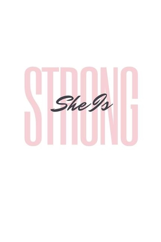 She is Strong
