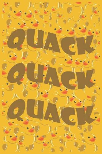 Quack Quack Quack