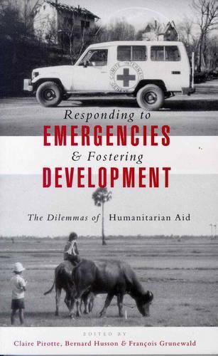 Responding to Emergencies and Fostering Development