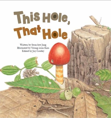 This Hole, That Hole: Different holes found in nature(Science Storybooks)