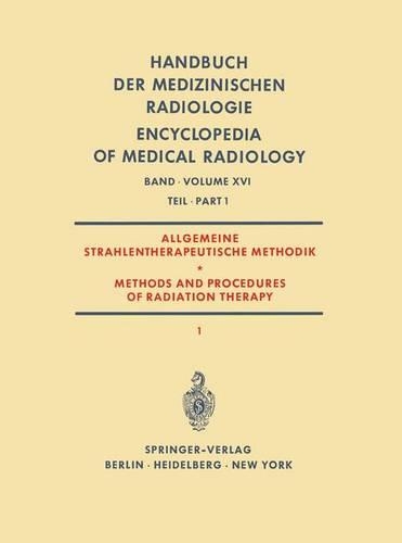 Allgemeine Strahlentherapeutische Methodik / Methods and Procedures of Radiation Therapy