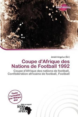 Coupe D'Afrique Des Nations de Football 1992