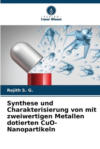 Synthese und Charakterisierung von mit zweiwertigen Metallen dotierten CuO-Nanopartikeln