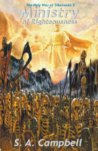 Ministry of Righteousness: (3 The Holy War of Tiburonda)