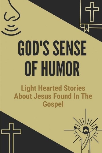 God's Sense Of Humor