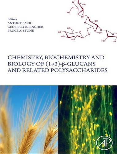 Chemistry, Biochemistry, and Biology of 1-3 Beta Glucans and Related Polysaccharides