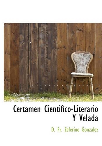 Certamen Cientifico-Literario Y Velada