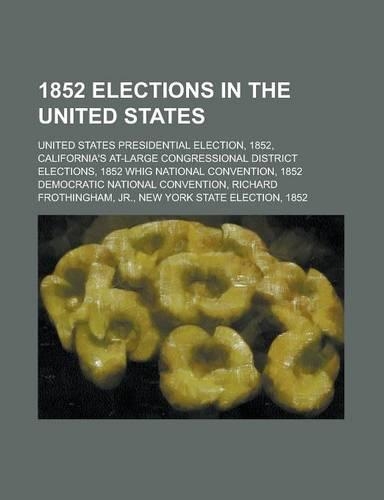 1852 Elections in the United States