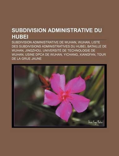 Subdivision Administrative Du Hubei