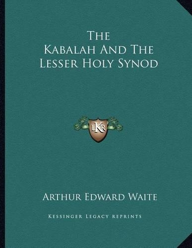 The Kabalah And The Lesser Holy Synod