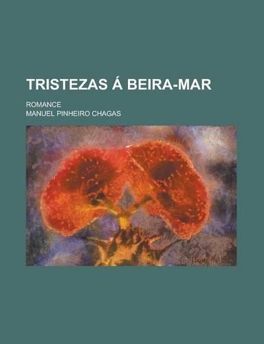 Tristezas a Beira-Mar; Romance: (Portuguese)
