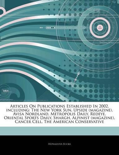 Articles on Publications Established in 2002, Including