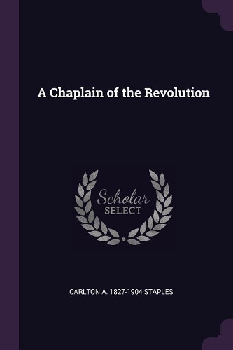 A Chaplain of the Revolution