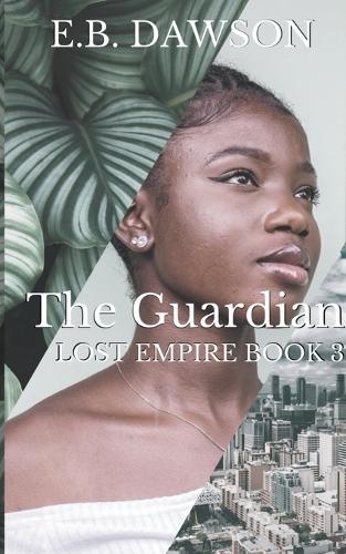 The Guardian: (3 Lost Empire)