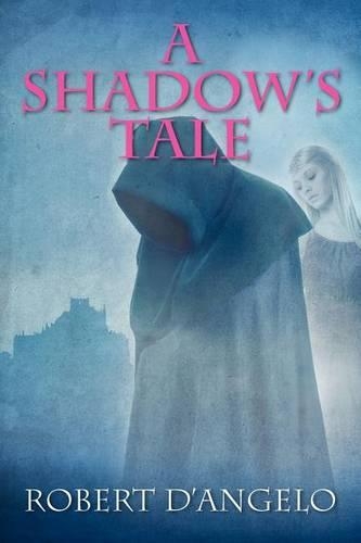 A Shadow's Tale