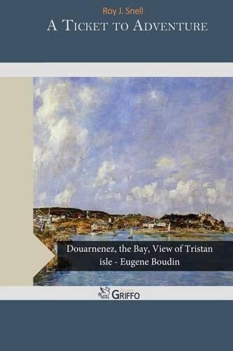 A Ticket to Adventure