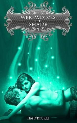 Werewolves of Shade (Parte Prima)