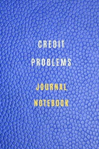 Credit Problems Notebook Credit and debt management and Checking expenses