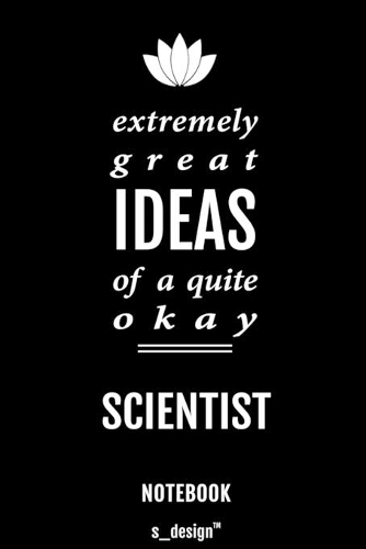Notebook for Scientists / Scientist: awesome handy Note Book [120 blank lined ruled pages]