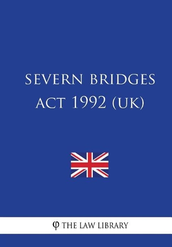 Severn Bridges ACT 1992