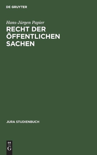 Recht der öffentlichen Sachen: (Jura Studienbuch)