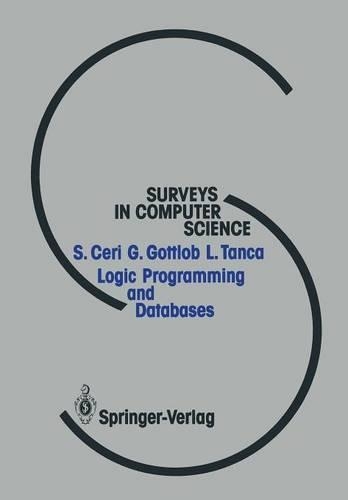 Logic Programming and Databases: (Surveys in Computer Science)