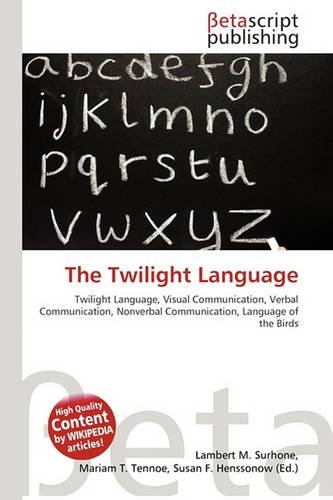 The Twilight Language