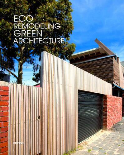 Eco Remodeling, Green Architecture