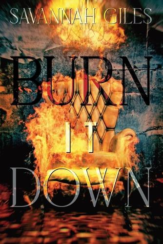 Burn It Down