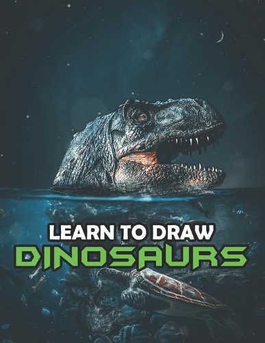 Learn To Draw Dinosaurs