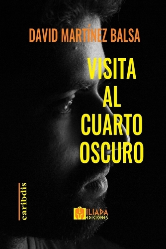 Visita al cuarto oscuro